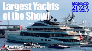 Largest SuperYachts of Show  Monaco Yacht Show 2023 [upl. by Thurman]