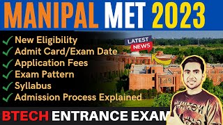 MIT Manipal MET 2023 Exam Date  Application Form Eligibility Pattern MAHE Admission Process 2023 [upl. by Gans]