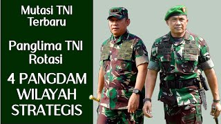 Mutasi TNI Terbaru Panglima TNI Rotasi 4 Pangdam Wilayah Strategis [upl. by Paola]