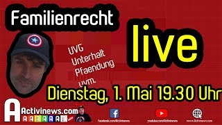 Familienrecht live Unterhaltsvorschuss Pfändung und Tabellen [upl. by Brnaba]