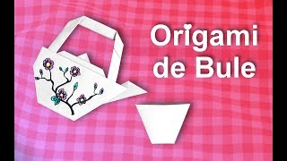 Como fazer Origami de Bule [upl. by Jillane534]