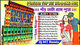 Purulia Top Hits Humming Mix  Dj MT Remix Purulia Dance NonStop Remix 2024 [upl. by Siari]