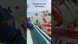 tasyakuran laut ‼️‼️‼️ [upl. by Brenden754]