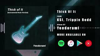 Thick of It Instrumental Rock Cover  KSI Trippie Redd  Yendorami [upl. by Lias]