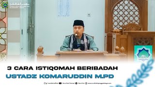 3 Tips Cara Istiqomah Dalam Beribadah [upl. by Carleen]