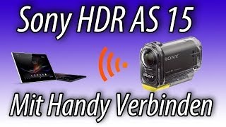 Sony HDR AS 15 Mit Handy verbinden [upl. by Yelak]