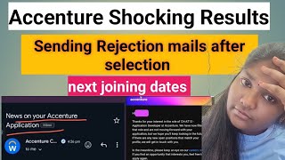 Accenture Rejection Mails New UpdateAfter Selection also rejectedNext JoiningInterview results [upl. by Netsirk78]