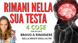 RIMANI NELLA SUA TESTA  4 Strategie relazioni seduzione psicologia alessandrasolinas amoresano [upl. by Emmi]