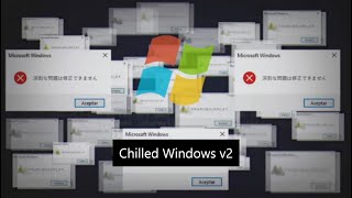 CHILLED WINDOWS V2 [upl. by Esirec864]