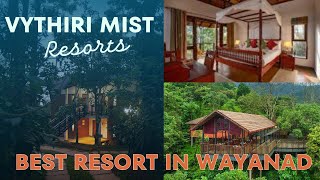 Vythiri Mist Resort Wayanad  Best Wayanad Resort  Best Resort in Wayanad  Resorts in Vythiri [upl. by Nywled]