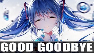 Nightcore  Good Goodbye [upl. by Stanwood]