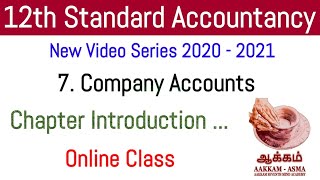 12th Accountancy  Chapter 7  Company Accounts  Introduction  Online Class  Aakkam Asma [upl. by Tarrsus]