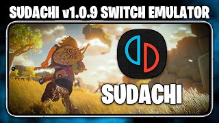 ELE VOLTOU SUDACHI v109 EMULADOR DE SWITCH GANHOU NOVA ATUALIZAÇÃO [upl. by Aihsrop]