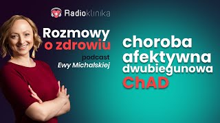 Choroba afektywna dwubiegunowa ChAD – jak ją rozpoznać i jak leczyć [upl. by Brandais]