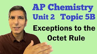 Exceptions to the Octet Rule  AP Chem Unit 2 Topic 5B [upl. by Antin558]