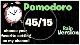 45 15 Pomodoro Technique Study Timer Rain Version 8 Hours [upl. by Zurek]