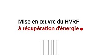 Tuto11  installer un HVRF à récupération dénergie [upl. by Ahsenauj]