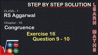 Congruence  Class 7 Exercise 16 Question 9  10  RS Aggarwal  Learn Maths [upl. by Caneghem]