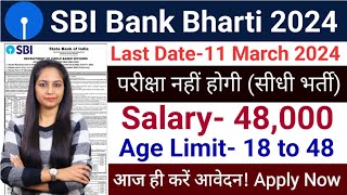 SBI Recruitment 2024  SBI Bank New Vacancy 2024  SBI Bharti 2024  Bank Vacancy 2024  Bank Job [upl. by Yancey]