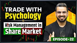 Risk Management in Shere Market  Trade with Psychology [upl. by Derfnam]