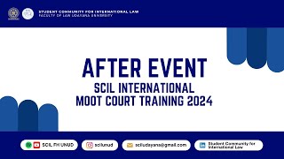 AFTER EVENT SCIL INTERNATIONAL MOOT COURT TRAINING 2024 [upl. by Einafats]