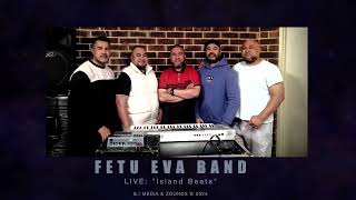 ISLAND BEATS LIVE COVER  FETU EVA BAND [upl. by Head]