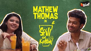 Spill the Kattan  Mathew Thomas  TINT [upl. by Alodee]