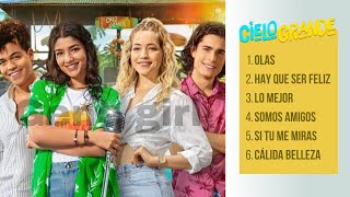 Canciones de Cielo Grande  Temporada 2 [upl. by Nasah]