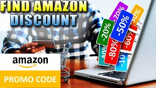 How To Find Amazon Promo Code 2024  Coupons Code  Amazon Money Saving Tips [upl. by Rhines]