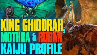 King Ghidorah Mothra amp Rodan Monsterverse｜ KAIJU PROFILE 【wikizillaorg】 [upl. by Aknahs11]