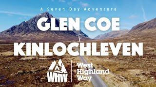 West Highland Way  Day 6  Glen Coe Mountain Resort to Kinlochleven [upl. by Netloc252]