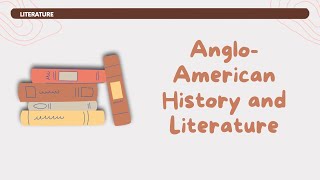 Anglo  American History and Literature [upl. by Amalburga]