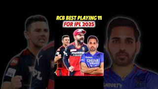 RCB Best Playing 11 For IPL 2025 🔥 [upl. by Argyres323]