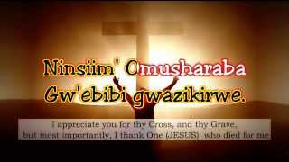 Ninsiima Omusharaba HYMN 76 I AM COMING TO THE CROSS RUNYANKOLE RUKIGA [upl. by Mert292]