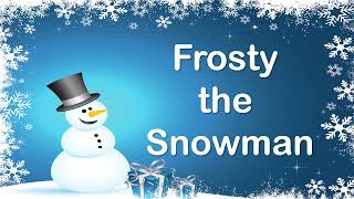 Frosty the Snowman SingAlong Video with Lyrics [upl. by Farl962]