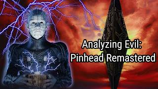 Analyzing Evil Remastered PinheadThe Hell Priest From The Hellraiser Franchise [upl. by Arlyn622]