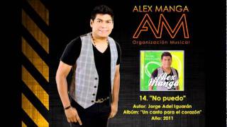 quotNo puedoquot  ALEX MANGA [upl. by Aimee999]