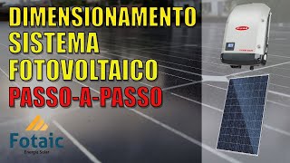 Dimensionamento Sistema Solar Fotovoltaico Passo a Passo [upl. by Falzetta]