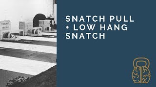 Snatch Pull  Low Hang Snatch Demonstration [upl. by Nnaylime971]