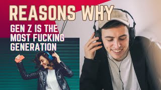 Reasons Why Generation Z is the Worst Generation [upl. by Miksen]