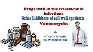 Drugs used in the treatment of infections Lecture 5 Dr Yahya [upl. by Lledra581]