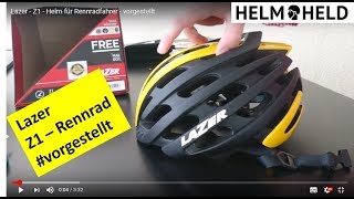 Lazer  Z1  Helm für Rennradfahrer  vorgestellt [upl. by Hanni]