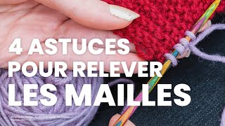 Relever des mailles  4 méthodes faciles sur comment relever des mailles au tricot [upl. by Irabaj265]