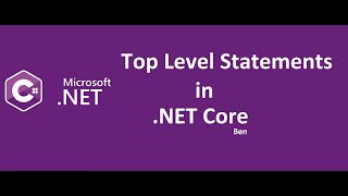 Top level Statements in NET Core  C [upl. by Aoht]