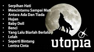 UTOPIA FULL ALBUM OST GANTENG GANTENG SERIGALA I MENCINTAMU SAMPAI MATI I HUJAN  SERPIHAN HATI [upl. by Lemay599]