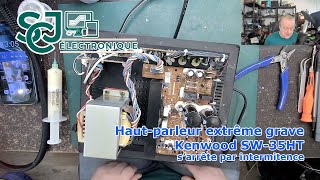 Hautparleur dextrême grave Kenwood SW35HT  coupe par intermitence  SJC Électronique [upl. by Fogel]