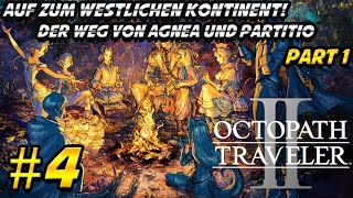 Octopath Traveler 2 Der Weg von Agnea amp partitio Part 1 4 octopathtraveler2 [upl. by Waers]