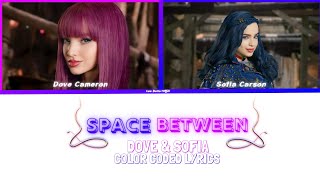 DESCENDANTS 2 Space Between Lyrics Color Coded [upl. by Nivlen]