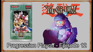 PROGRESSION PLAYOFF 12  Soul of the Duelist [upl. by Letnoj]