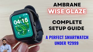 Ambrane Wise Glaze Complete Setup Guide [upl. by Gahan320]